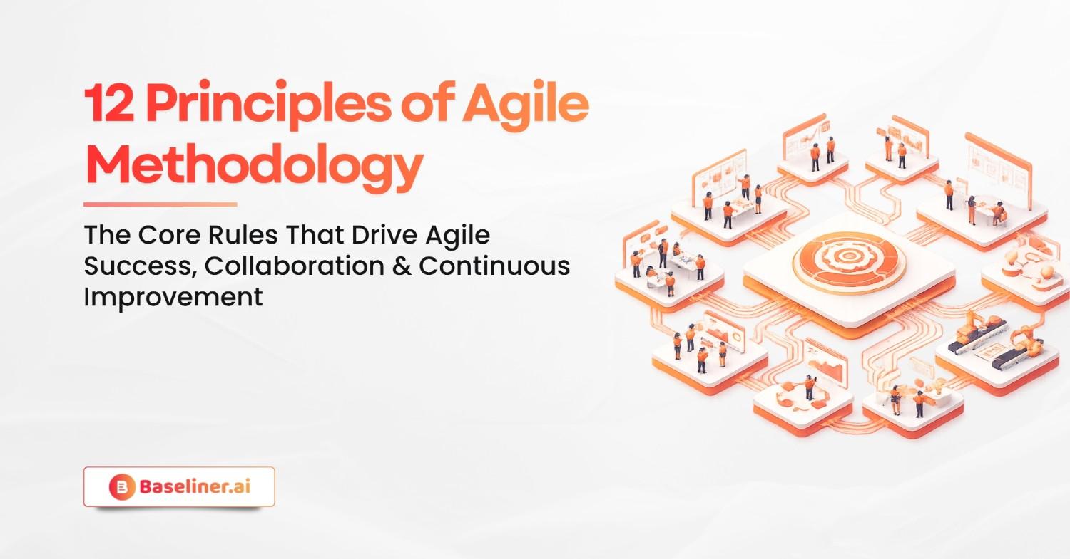 12 Principles of Agile Methodology