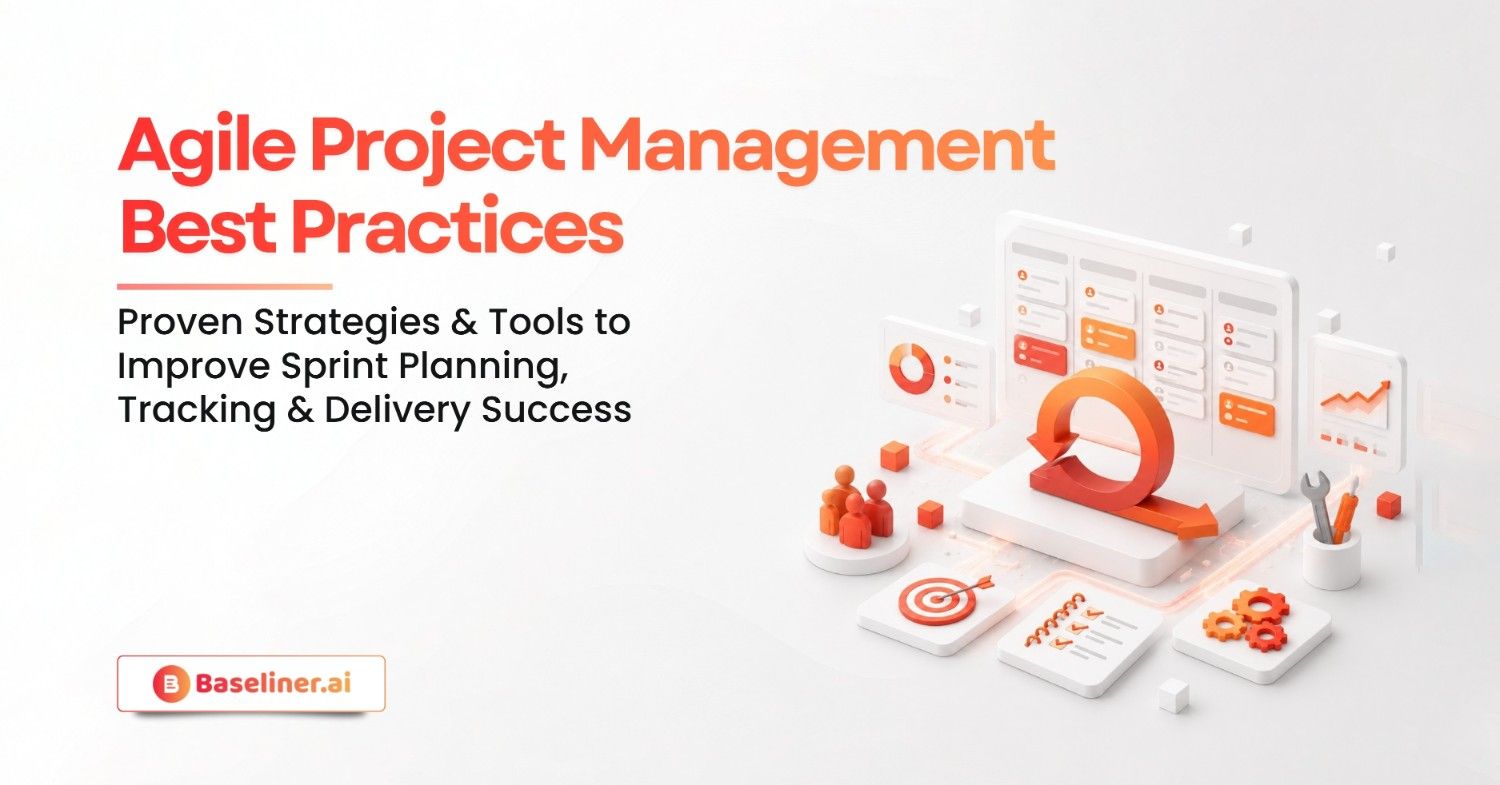 Agile Project Management Best Practices and Tools for Modern Teams