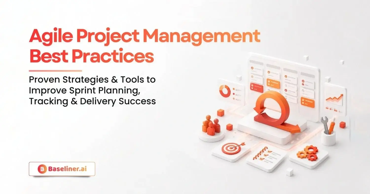 Agile Project Management Best Practices and Tools for Modern Teams