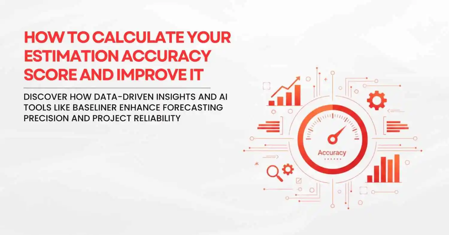 How to Calculate Your Estimation Accuracy Score and Improve It