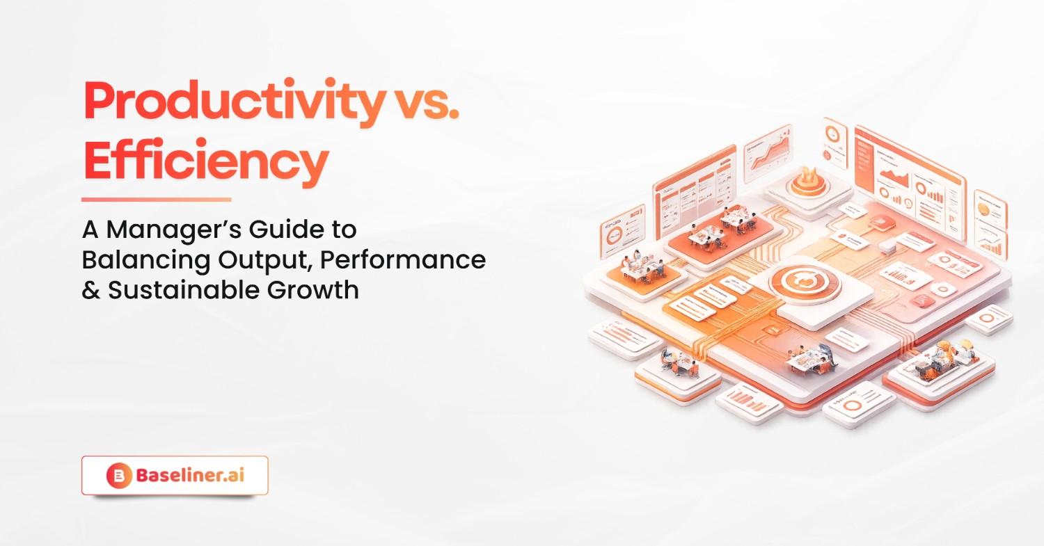 Productivity vs. Efficiency
